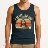 Im Telling Dad Funny Religious Christian Jesus Tank Top thumb 3