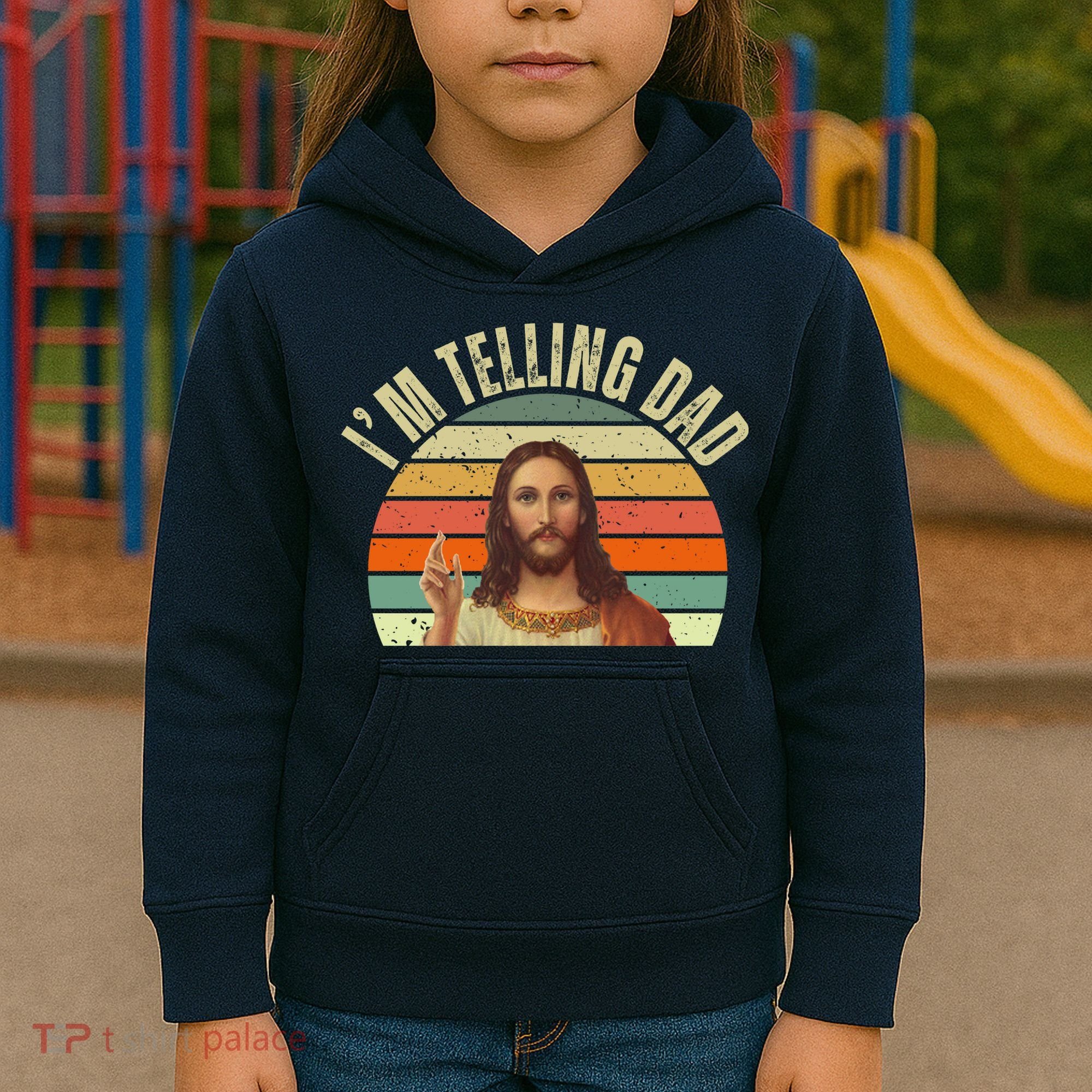 Im Telling Dad Funny Religious Christian Jesus Kids Hoodie