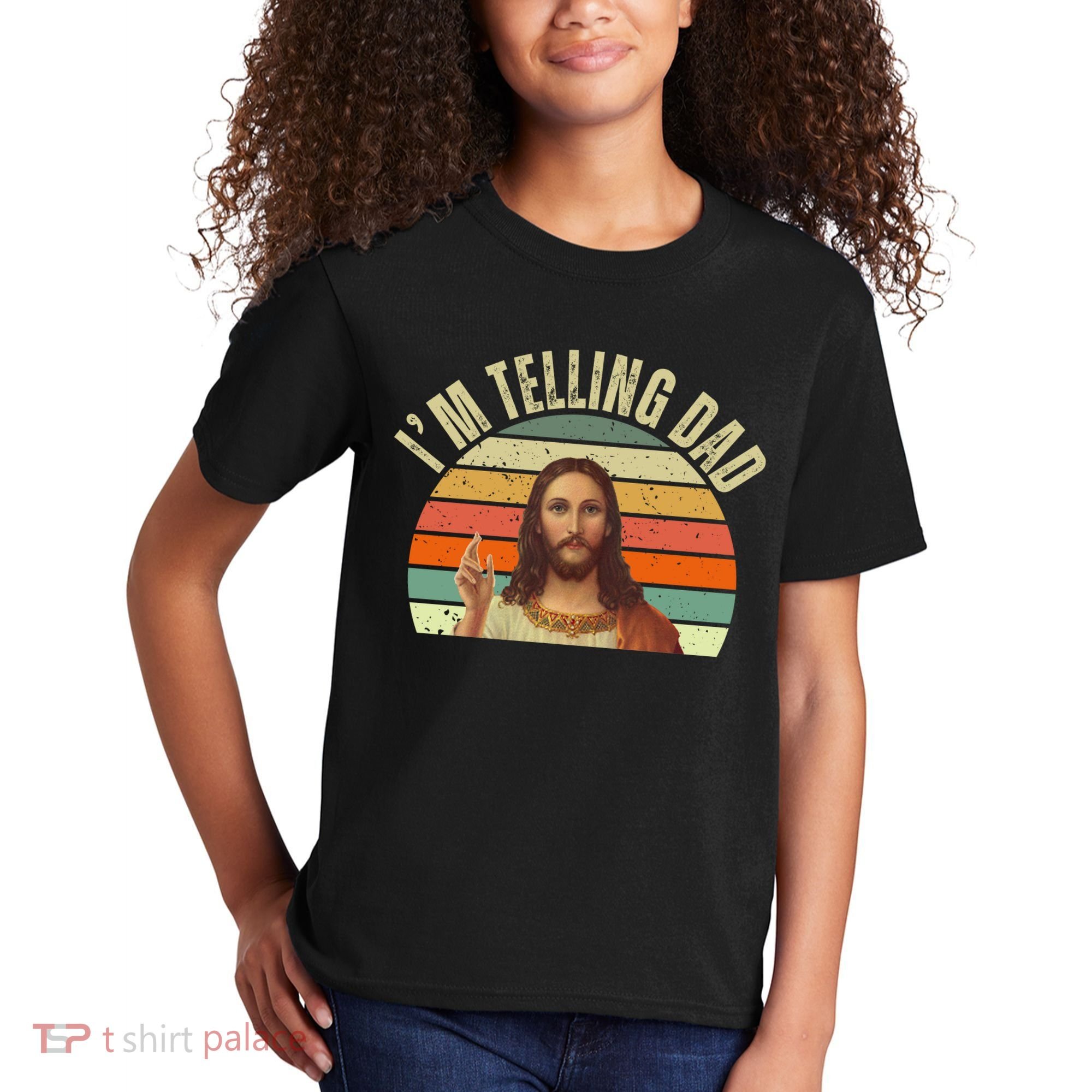 Im Telling Dad Funny Religious Christian Jesus Kids T-Shirt