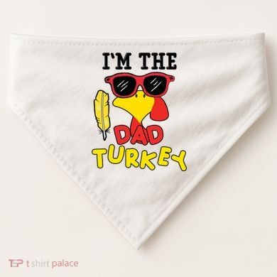 Im The Dad Turkey Funny Thanksgiving USA-Made Doggie Bandana