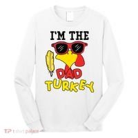 Im The Dad Turkey Funny Thanksgiving Long Sleeve Shirt thumb 0