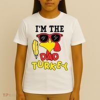 Im The Dad Turkey Funny Thanksgiving T-Shirt thumb 4