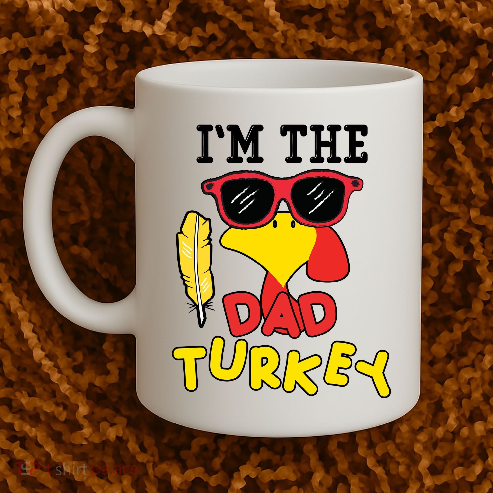 Im The Dad Turkey Funny Thanksgiving Coffee Mug