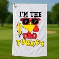 Im The Dad Turkey Funny Thanksgiving Golf Towel thumb 1