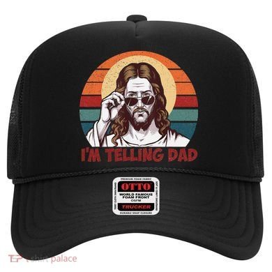 Im Telling Dad Funny Jesus Sayings Bible Verse Fathers Day Hat