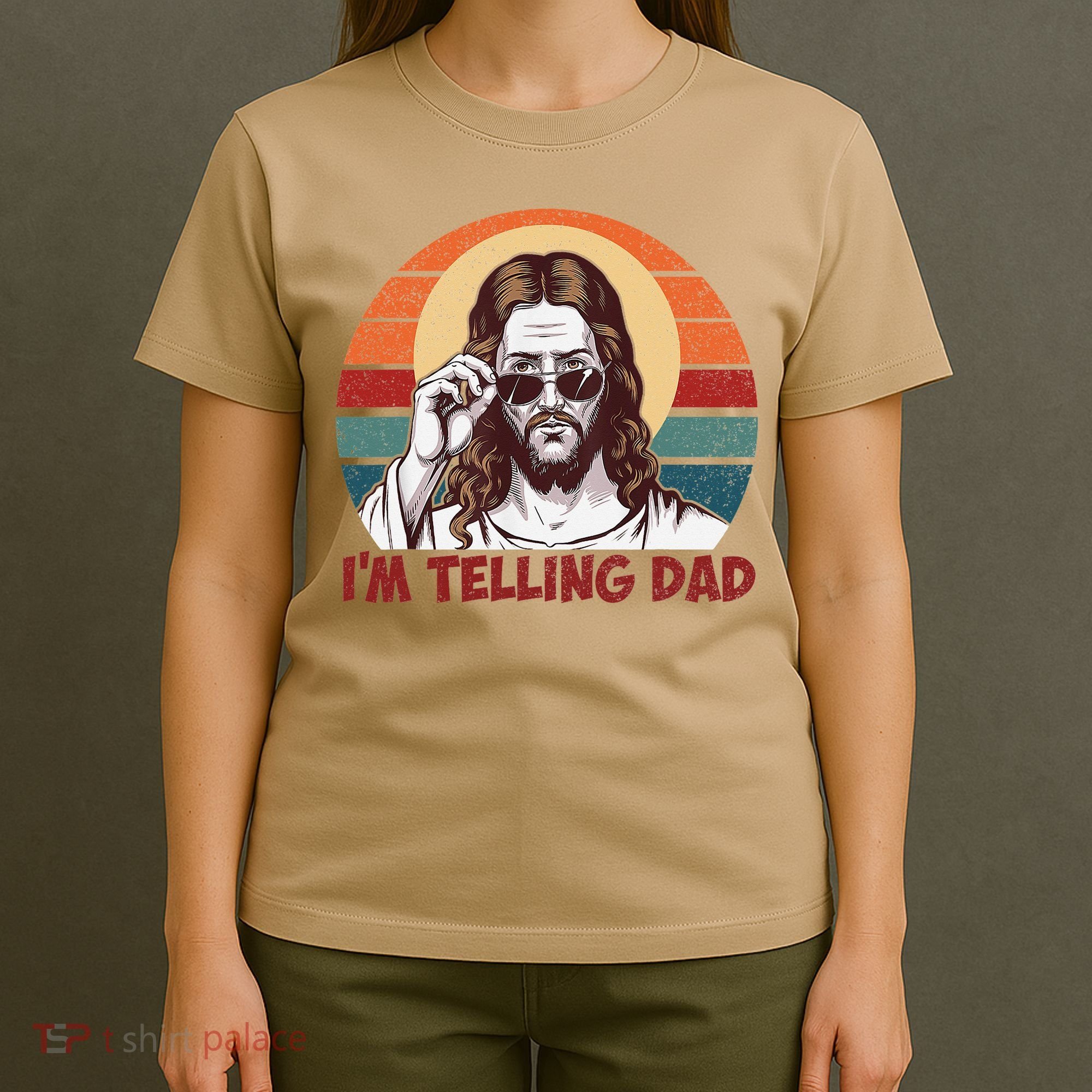 Im Telling Dad Funny Jesus Sayings Bible Verse Fathers Day T-Shirt