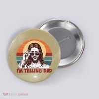 Im Telling Dad Funny Jesus Sayings Bible Verse Fathers Day Button thumb 0