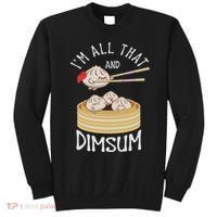 I'm That Dim Sum Funny Chinese Food Meme Kawaii China Sweatshirt thumb 0