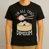 I'm That Dim Sum Funny Chinese Food Meme Kawaii China T-Shirt thumb 3