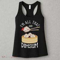 I'm That Dim Sum Funny Chinese Food Meme Kawaii China Women's Tank Top thumb 3