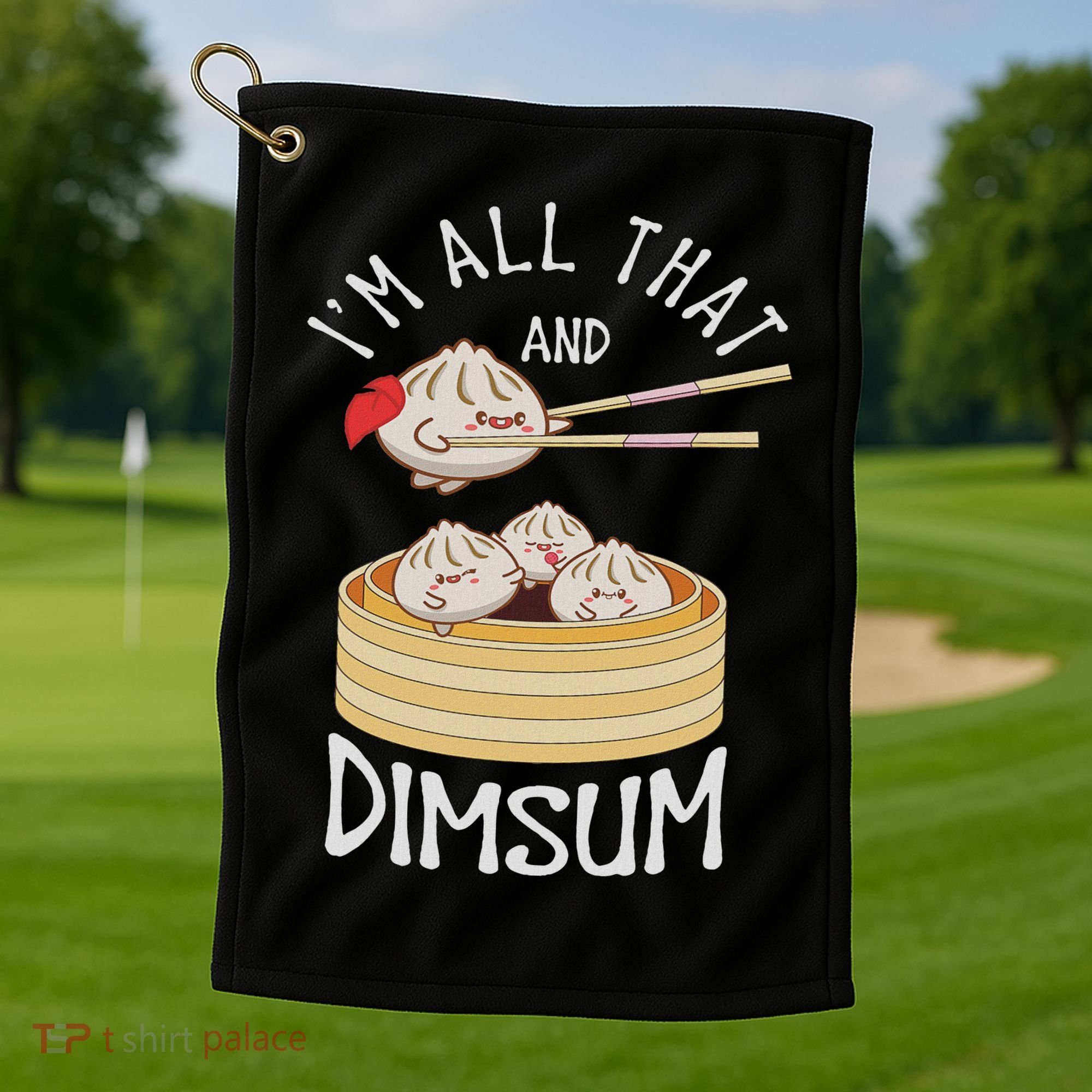 I'm That Dim Sum Funny Chinese Food Meme Kawaii China Golf Towel