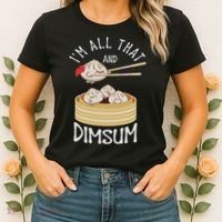 I'm That Dim Sum Funny Chinese Food Meme Kawaii China Women's T-Shirt thumb 2