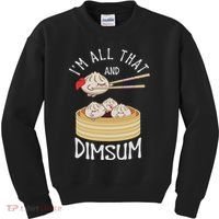 I'm That Dim Sum Funny Chinese Food Meme Kawaii China Kids Sweatshirt thumb 0