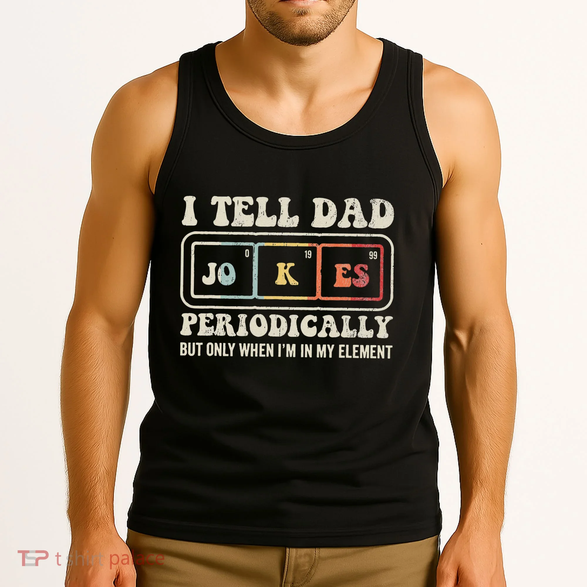 I Tell Dad Jokes Periodically Element Tank Top