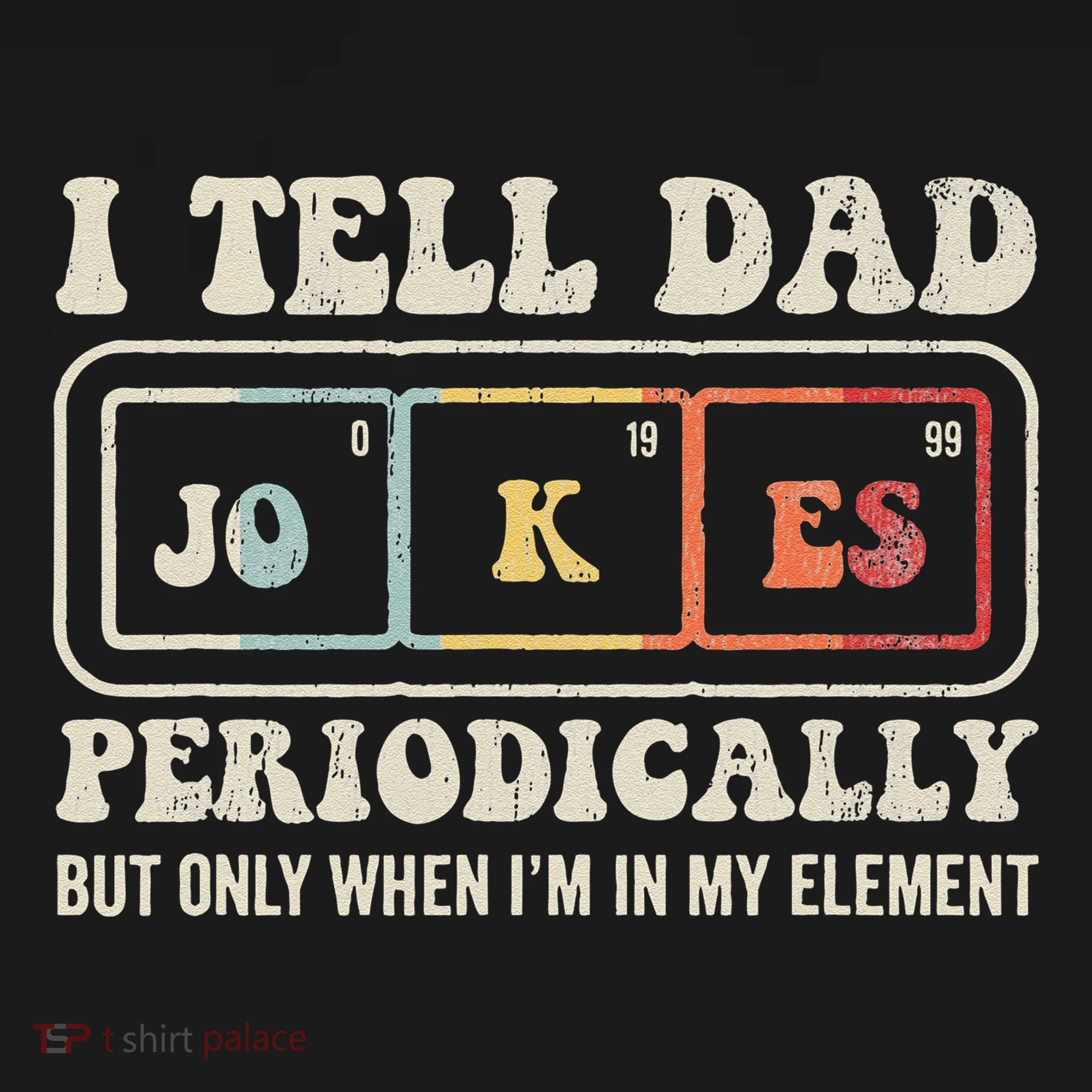 I Tell Dad Jokes Periodically Element Tank Top