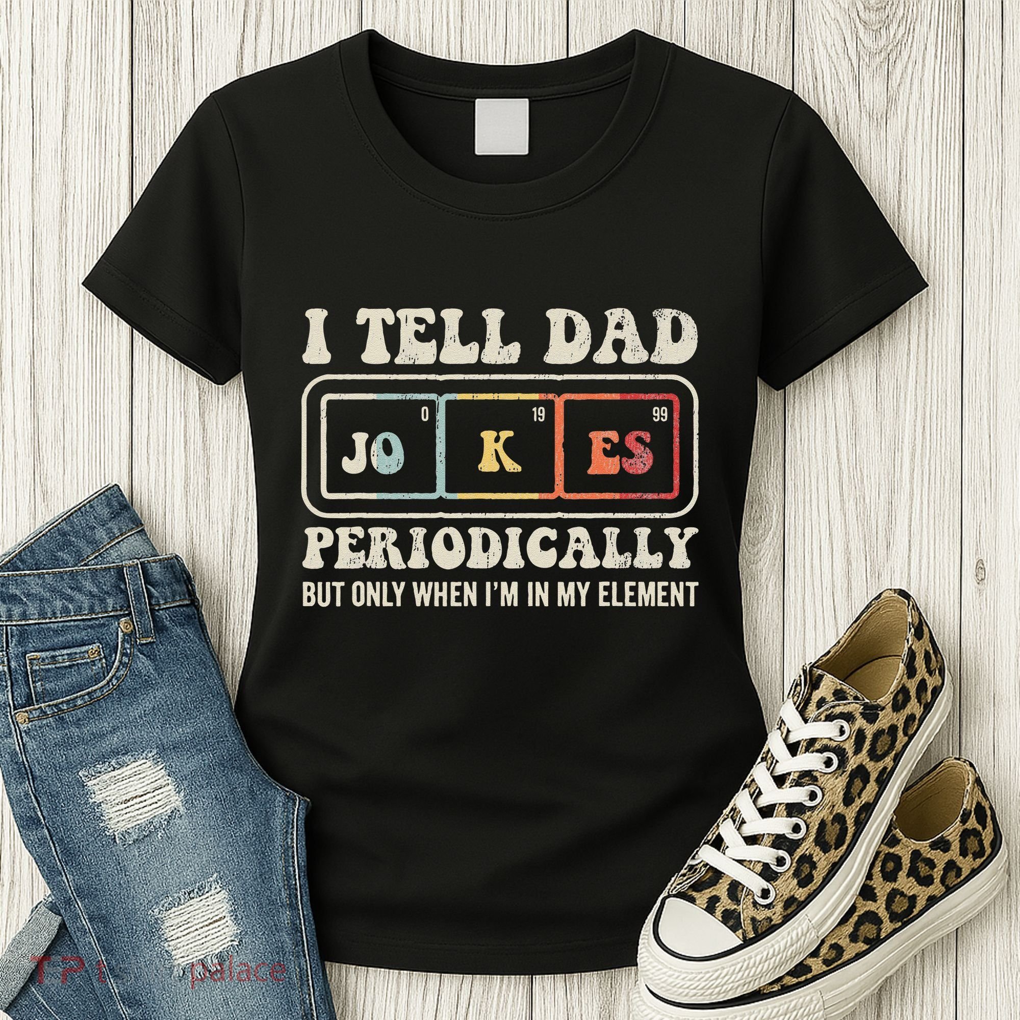 I Tell Dad Jokes Periodically Element Women's T-Shirt