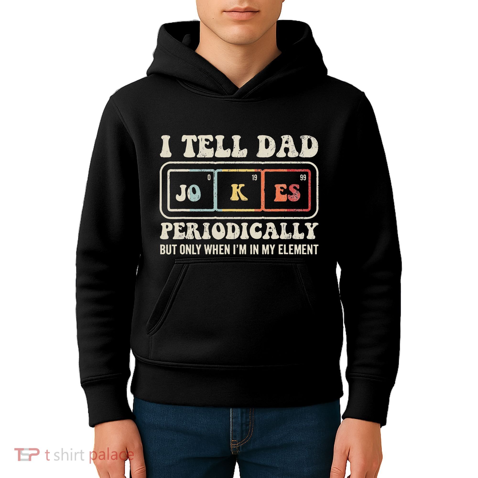 I Tell Dad Jokes Periodically Element Kids Hoodie