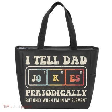 I Tell Dad Jokes Periodically Element Tote Bag