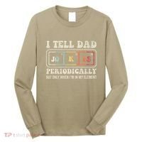 I Tell Dad Jokes Periodically Element Long Sleeve Shirt thumb 0