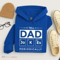 I Tell Dad Jokes Periodically Chemistry Elet Periodic Gift Hoodie thumb 4