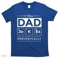 I Tell Dad Jokes Periodically Chemistry Elet Periodic Gift T-Shirt thumb 0