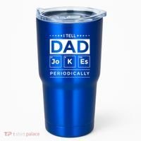 I Tell Dad Jokes Periodically Chemistry Elet Periodic Gift Tumbler thumb 0