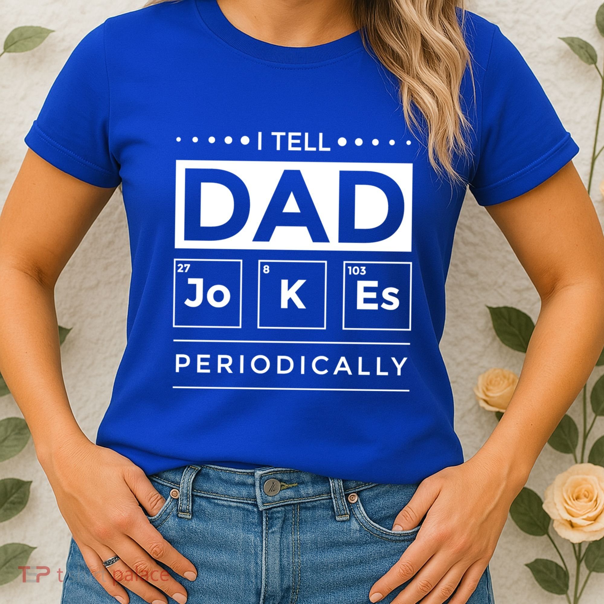 I Tell Dad Jokes Periodically Chemistry Elet Periodic Gift Women's T-Shirt
