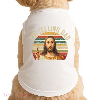 IM Telling Dad Funny Religious Christian Jesus Meme Doggie Tank
