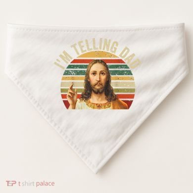 IM Telling Dad Funny Religious Christian Jesus Meme USA-Made Doggie Bandana