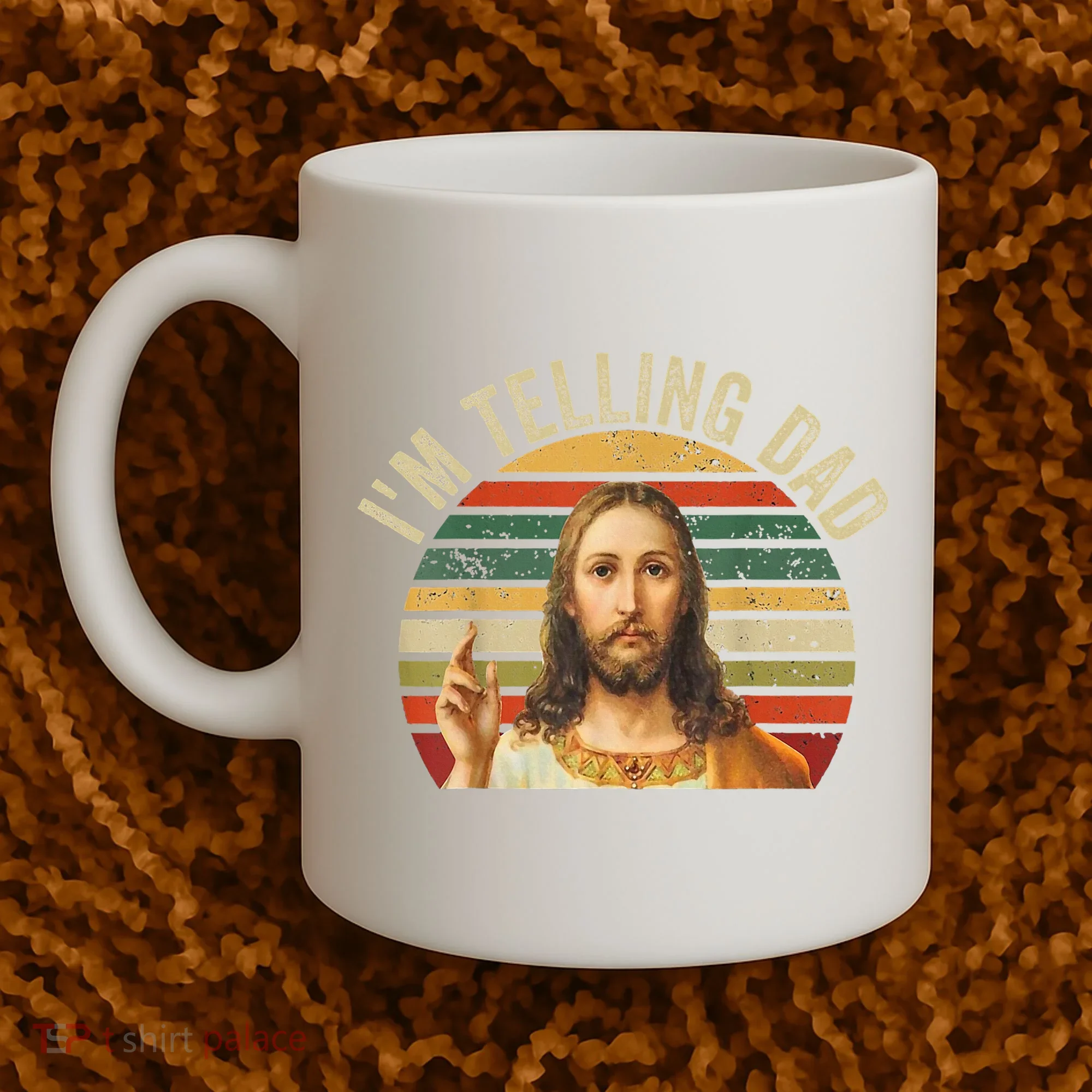 IM Telling Dad Funny Religious Christian Jesus Meme Coffee Mug