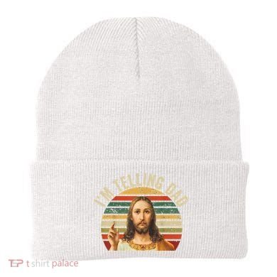 IM Telling Dad Funny Religious Christian Jesus Meme Beanie