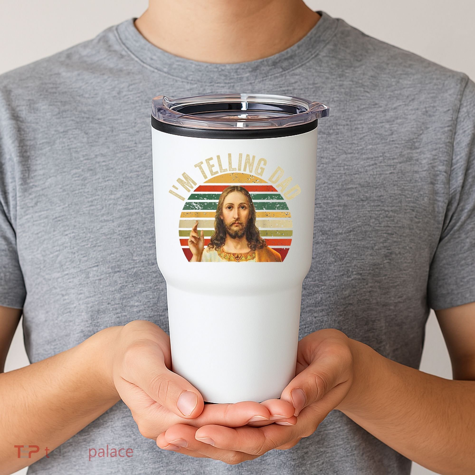 IM Telling Dad Funny Religious Christian Jesus Meme Tumbler