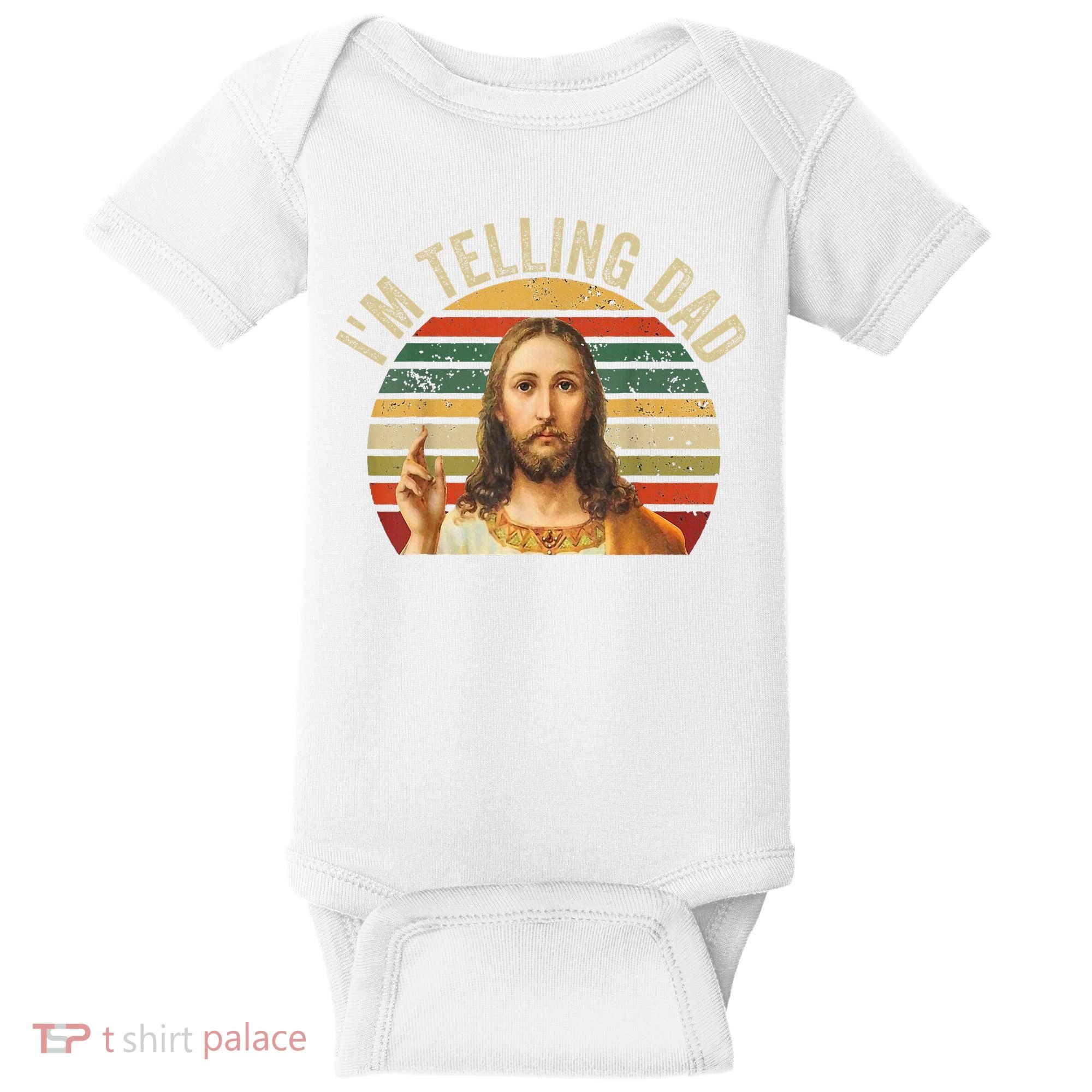 IM Telling Dad Funny Religious Christian Jesus Meme Baby Bodysuit