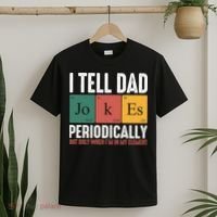 I Tell Dad Jokes Periodically Dad Funny T-Shirt thumb 2