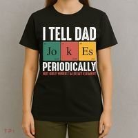 I Tell Dad Jokes Periodically Dad Funny T-Shirt thumb 4