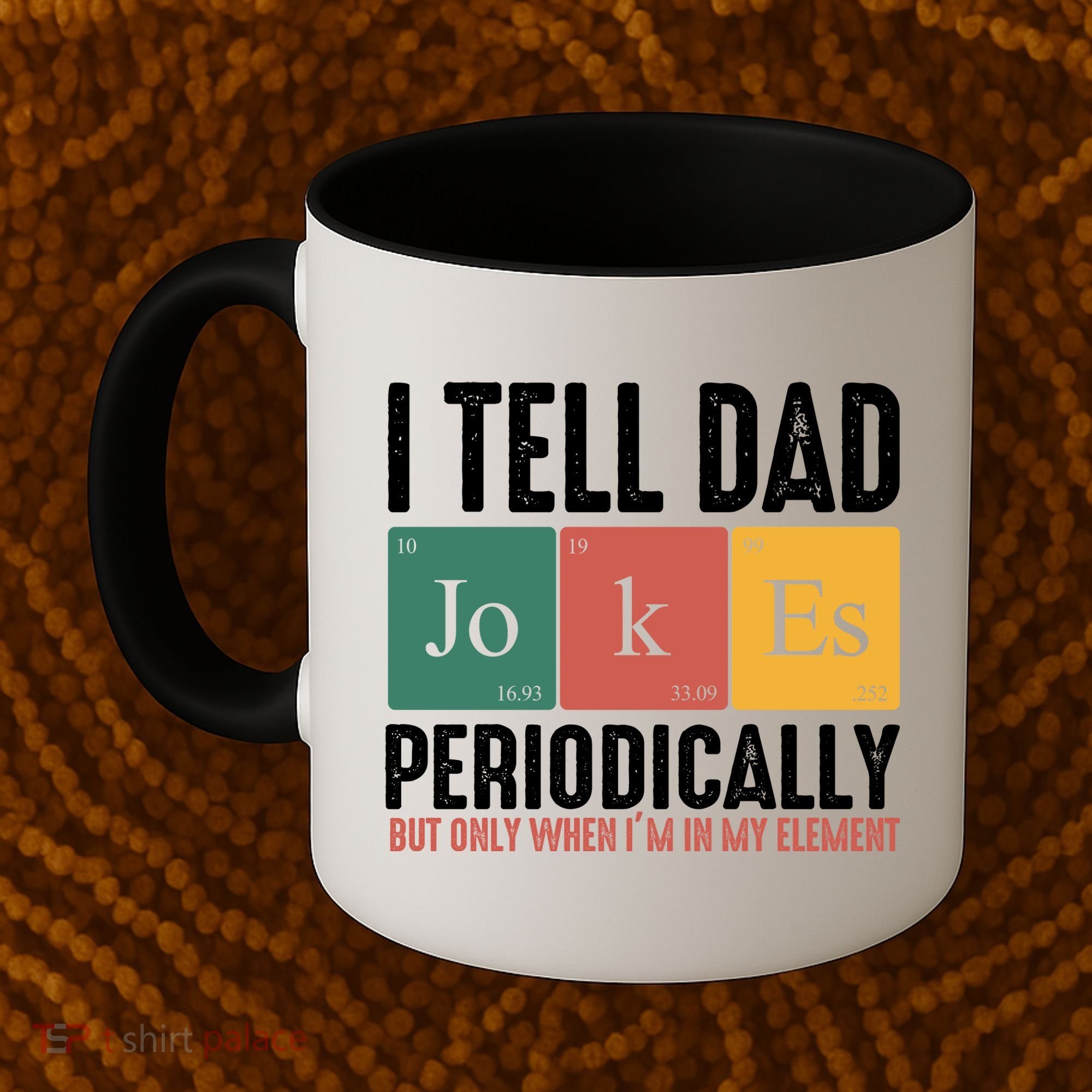 I Tell Dad Jokes Periodically Dad Funny Coffee Mug
