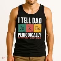 I Tell Dad Jokes Periodically Dad Funny Tank Top thumb 3