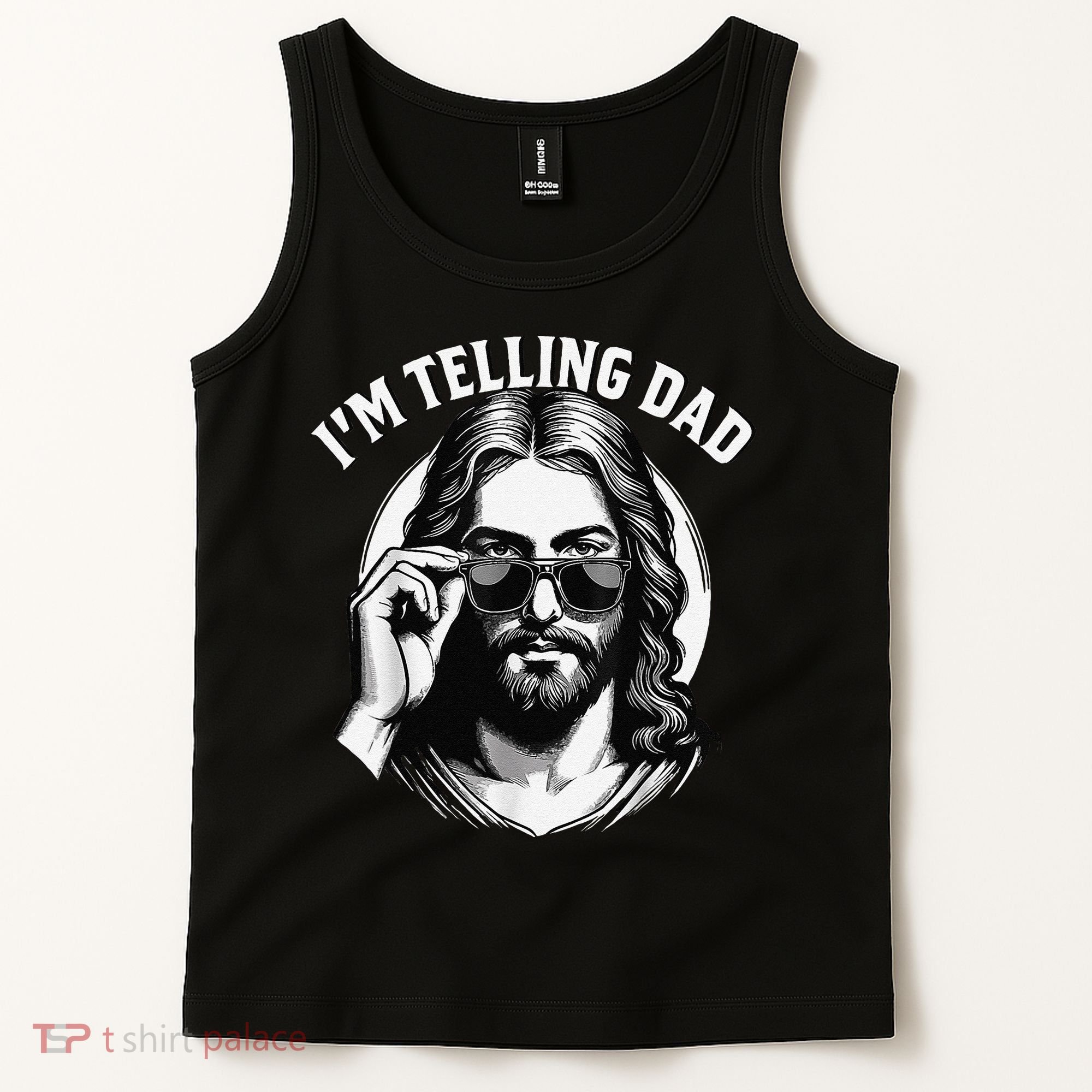 IM Telling Dad Jesus Wearing Sunglasses Tank Top