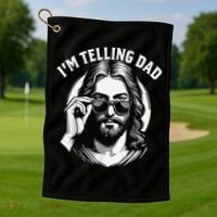 IM Telling Dad Jesus Wearing Sunglasses Golf Towel thumb 1