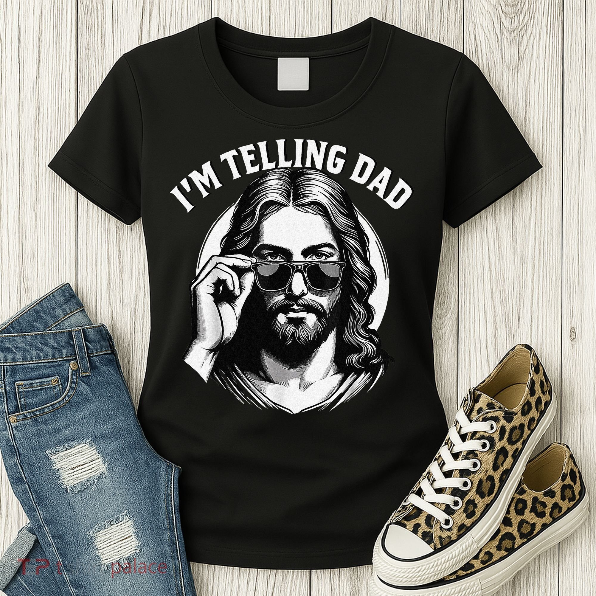 IM Telling Dad Jesus Wearing Sunglasses Women's T-Shirt