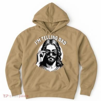 IM Telling Dad Jesus Wearing Sunglasses Hoodie