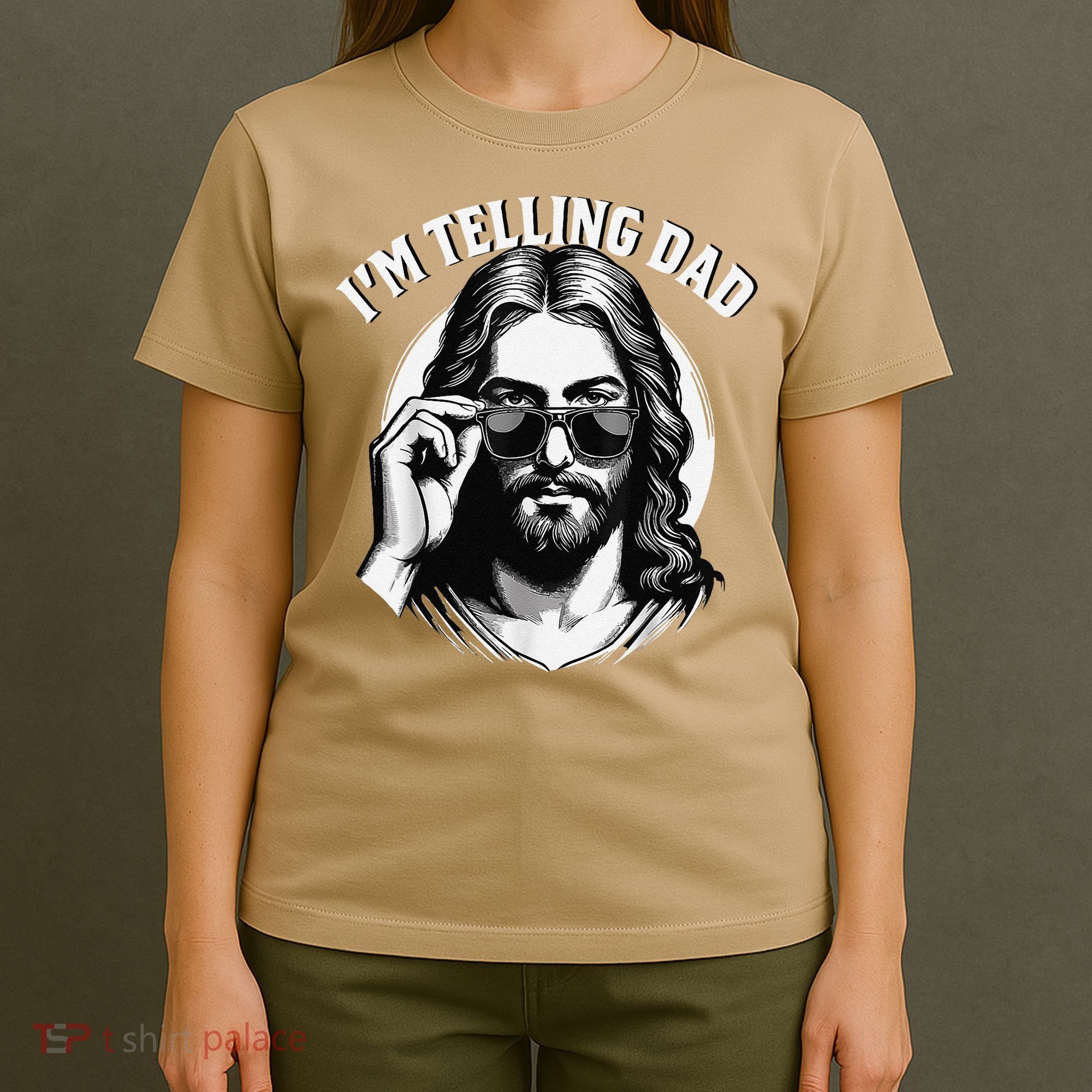 IM Telling Dad Jesus Wearing Sunglasses T-Shirt