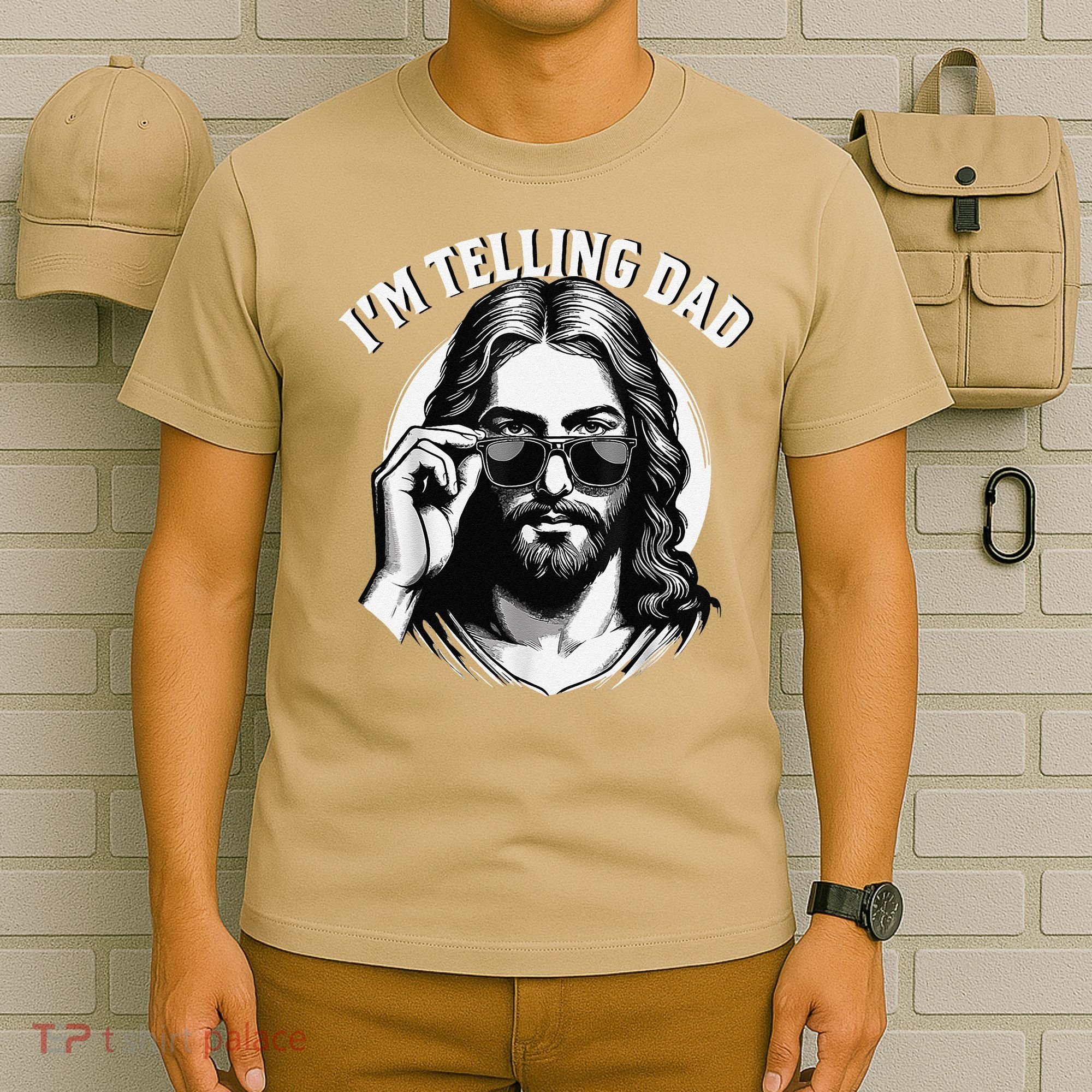 IM Telling Dad Jesus Wearing Sunglasses T-Shirt