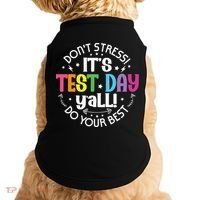Its Test Day Yall Funny Testing Day For Teacher Student Doggie Tank thumb 0