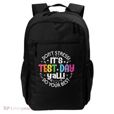 Its Test Day Yall Funny Testing Day For Teacher Student Backpack