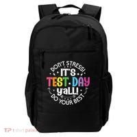 Its Test Day Yall Funny Testing Day For Teacher Student Backpack thumb 0