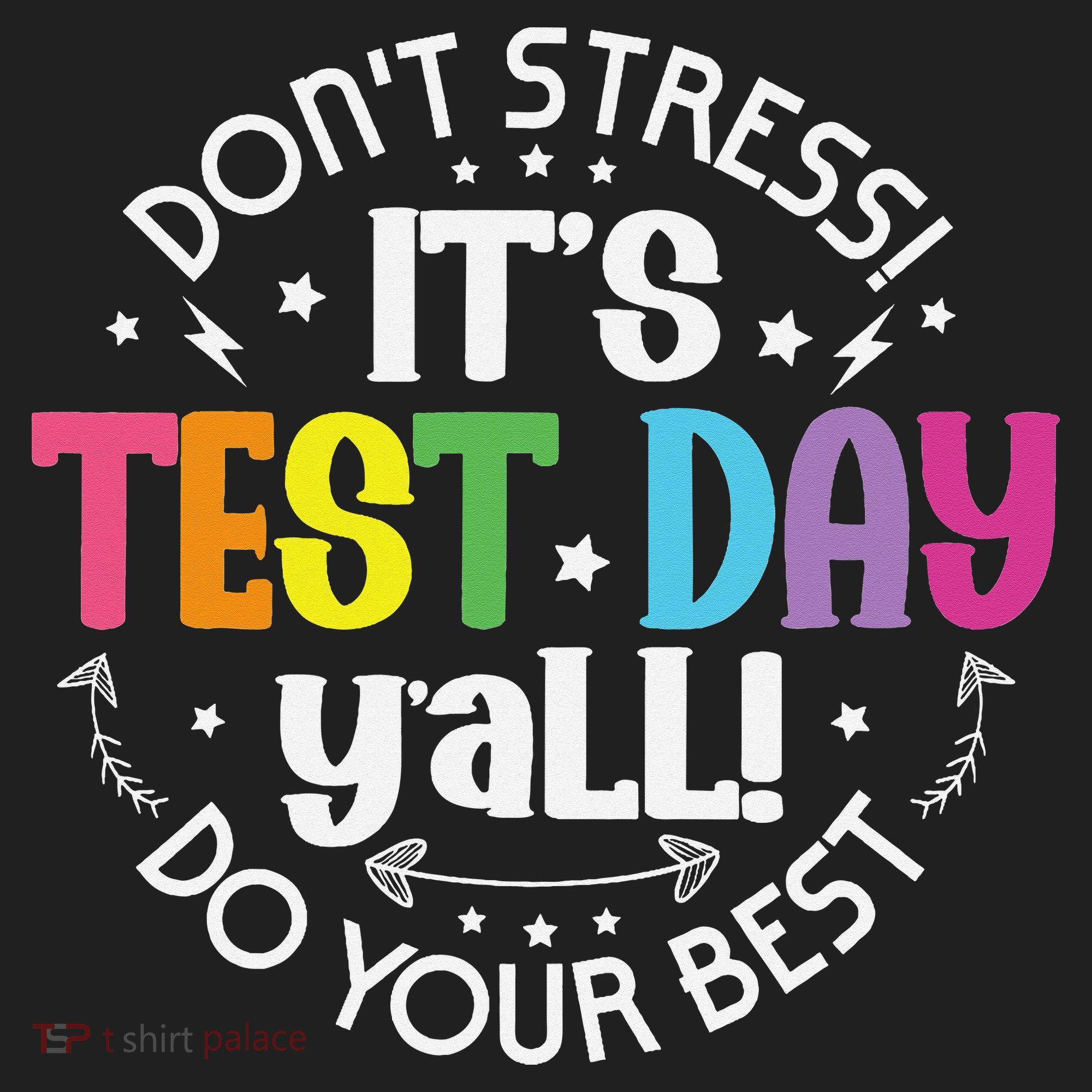Its Test Day Yall Funny Testing Day For Teacher Student Tumbler