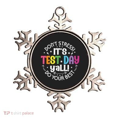 Its Test Day Yall Funny Testing Day For Teacher Student Ornament