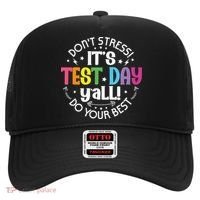 Its Test Day Yall Funny Testing Day For Teacher Student Hat thumb 0