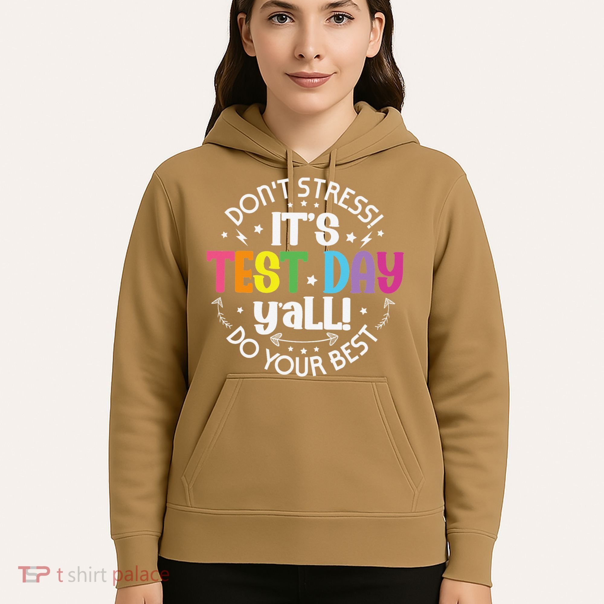 Its Test Day Yall Funny Testing Day For Teacher Student Hoodie